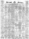 Liverpool Mercury Friday 14 January 1876 Page 1