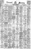 Liverpool Mercury Tuesday 29 February 1876 Page 1