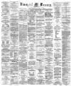 Liverpool Mercury Monday 24 April 1876 Page 1
