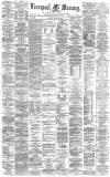 Liverpool Mercury Friday 12 May 1876 Page 1