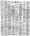 Liverpool Mercury Wednesday 31 May 1876 Page 1