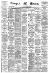Liverpool Mercury Thursday 22 June 1876 Page 1