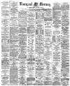Liverpool Mercury Saturday 22 July 1876 Page 1