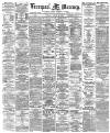 Liverpool Mercury Tuesday 29 August 1876 Page 1