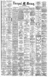Liverpool Mercury Saturday 02 December 1876 Page 1