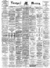Liverpool Mercury Monday 25 December 1876 Page 1