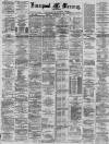 Liverpool Mercury Friday 23 February 1877 Page 1