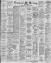 Liverpool Mercury Monday 10 September 1877 Page 1