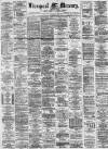 Liverpool Mercury Saturday 17 November 1877 Page 1