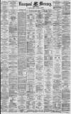 Liverpool Mercury Saturday 04 May 1878 Page 1