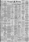 Liverpool Mercury Monday 17 June 1878 Page 1