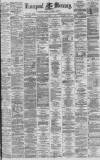 Liverpool Mercury Saturday 07 December 1878 Page 1