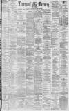 Liverpool Mercury Thursday 02 January 1879 Page 1