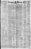 Liverpool Mercury Saturday 11 January 1879 Page 1