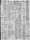 Liverpool Mercury Tuesday 14 January 1879 Page 1