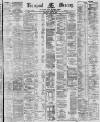Liverpool Mercury Thursday 22 May 1879 Page 1