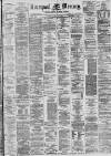 Liverpool Mercury Saturday 24 May 1879 Page 1