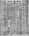 Liverpool Mercury Tuesday 02 September 1879 Page 1