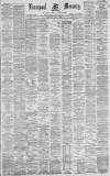 Liverpool Mercury Saturday 03 July 1880 Page 1