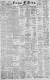Liverpool Mercury Saturday 28 August 1880 Page 1
