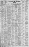 Liverpool Mercury Monday 13 September 1880 Page 1