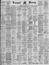 Liverpool Mercury Wednesday 20 October 1880 Page 1