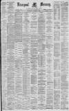 Liverpool Mercury Wednesday 17 November 1880 Page 1