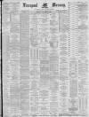 Liverpool Mercury Tuesday 23 November 1880 Page 1