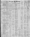Liverpool Mercury Friday 26 November 1880 Page 1
