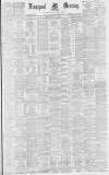 Liverpool Mercury Friday 28 January 1881 Page 1
