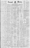 Liverpool Mercury Wednesday 09 February 1881 Page 1