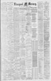 Liverpool Mercury Thursday 10 February 1881 Page 1