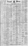 Liverpool Mercury Saturday 02 April 1881 Page 1