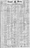 Liverpool Mercury Monday 04 April 1881 Page 1