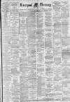 Liverpool Mercury Monday 18 April 1881 Page 1