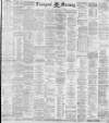 Liverpool Mercury Wednesday 04 May 1881 Page 1