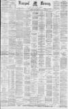 Liverpool Mercury Monday 09 May 1881 Page 1
