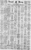 Liverpool Mercury Thursday 02 June 1881 Page 1