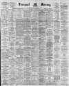 Liverpool Mercury Saturday 01 October 1881 Page 1