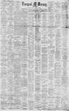 Liverpool Mercury Friday 14 October 1881 Page 1