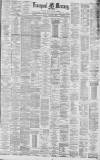 Liverpool Mercury Friday 04 November 1881 Page 1