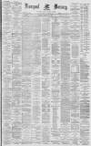 Liverpool Mercury Tuesday 13 December 1881 Page 1