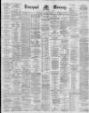 Liverpool Mercury Thursday 15 December 1881 Page 1