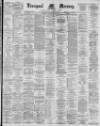 Liverpool Mercury Thursday 22 December 1881 Page 1