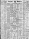 Liverpool Mercury Saturday 21 January 1882 Page 1