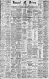 Liverpool Mercury Thursday 09 February 1882 Page 1