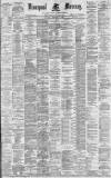 Liverpool Mercury Saturday 18 February 1882 Page 1