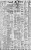 Liverpool Mercury Monday 20 February 1882 Page 1