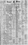 Liverpool Mercury Wednesday 22 February 1882 Page 1