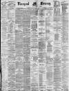 Liverpool Mercury Saturday 04 March 1882 Page 1